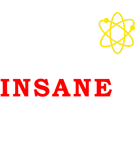 Insane